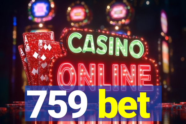 759 bet